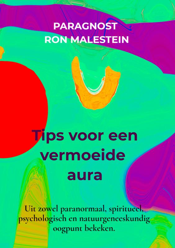 Tips voor een vermoeide aura