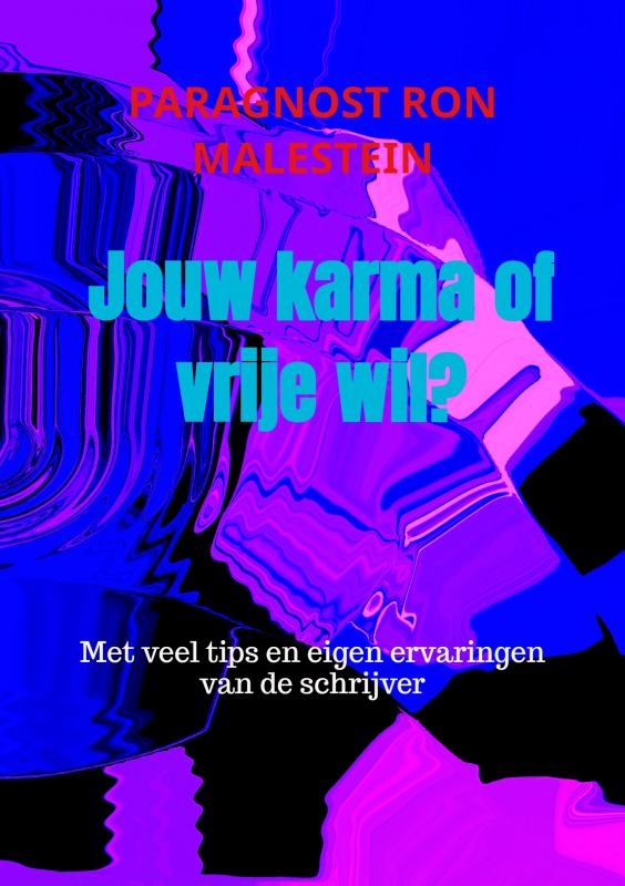 Jouw karma of vrije wil?
