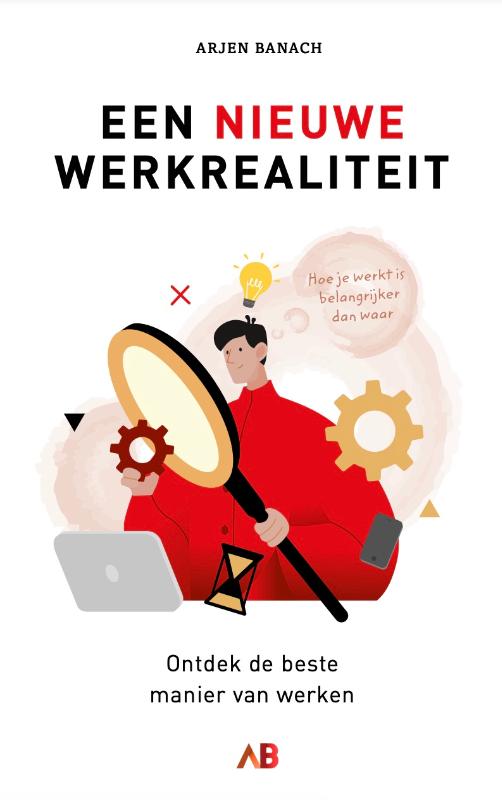 Een nieuwe werkrealiteit