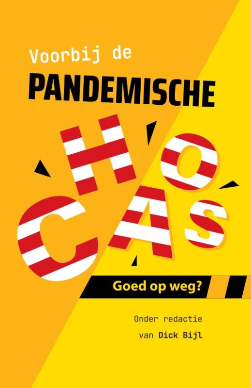 Voorbij de pandemische chaos