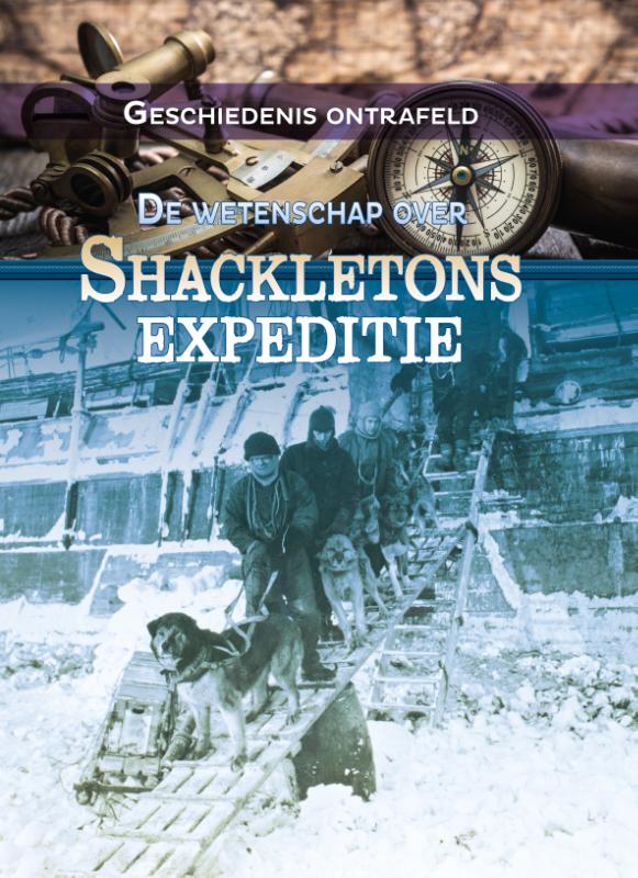 De wetenschap over Shackletons expeditie