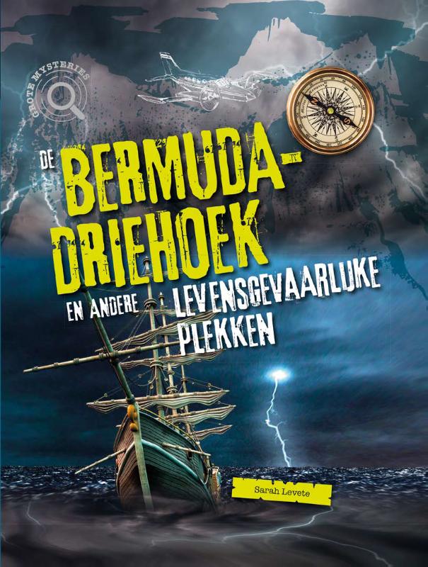 De Bermudadriehoek en andere gevaarlijke plekken