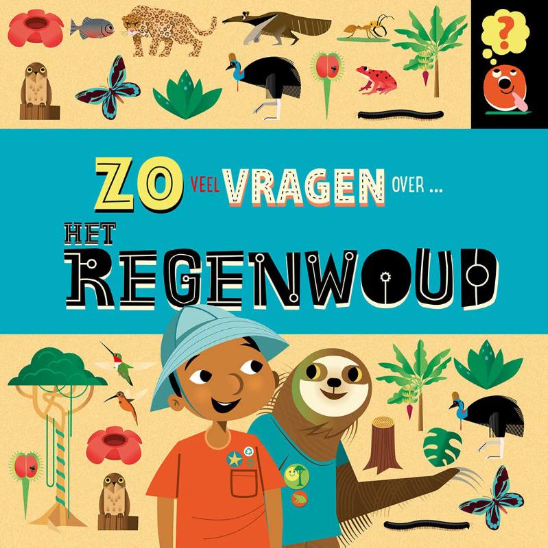 Zo veel vragen over het regenwoud