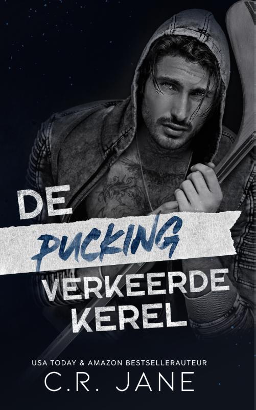 De pucking verkeerde kerel