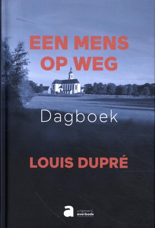 Een mens op weg. Dagboek