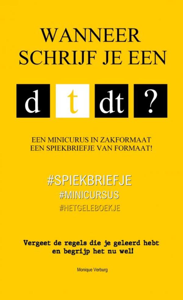 Wanneer schrijf je een d, t of dt?