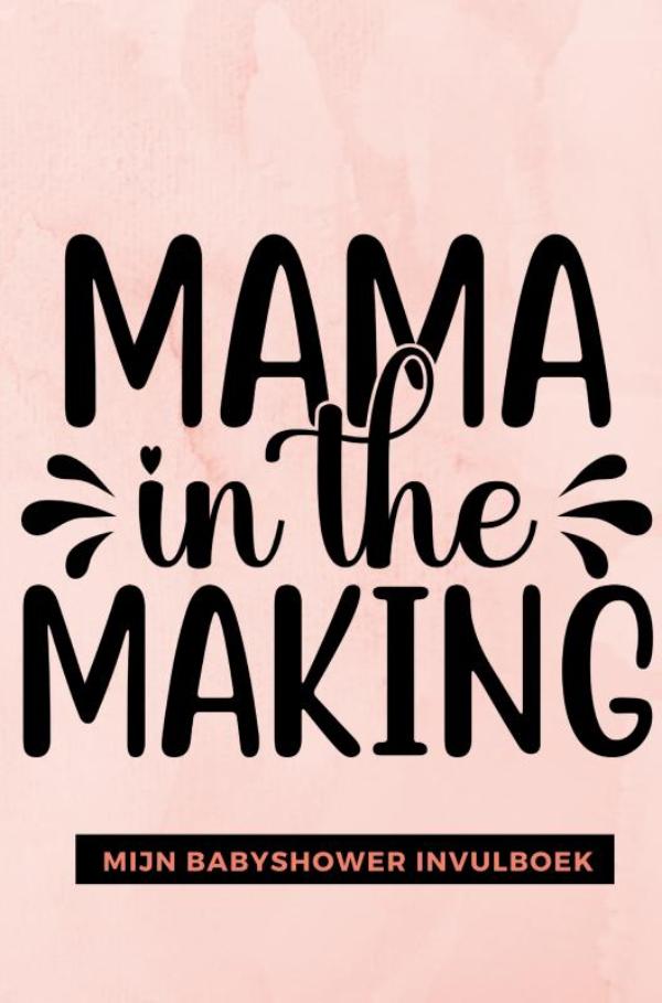 Mijn Babyshower Invulboek – Ook geschikt als Babyshower Gastenboek