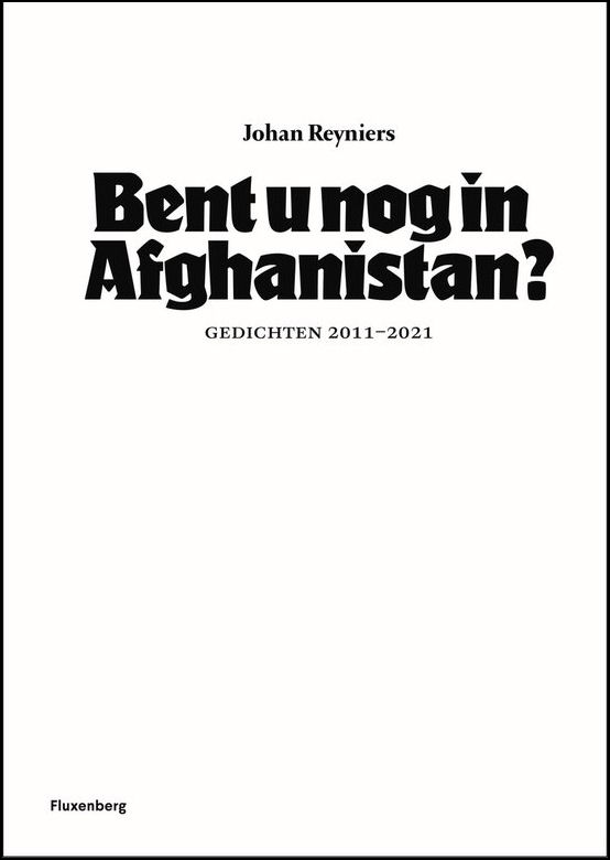 Bent u nog in Afghanistan?