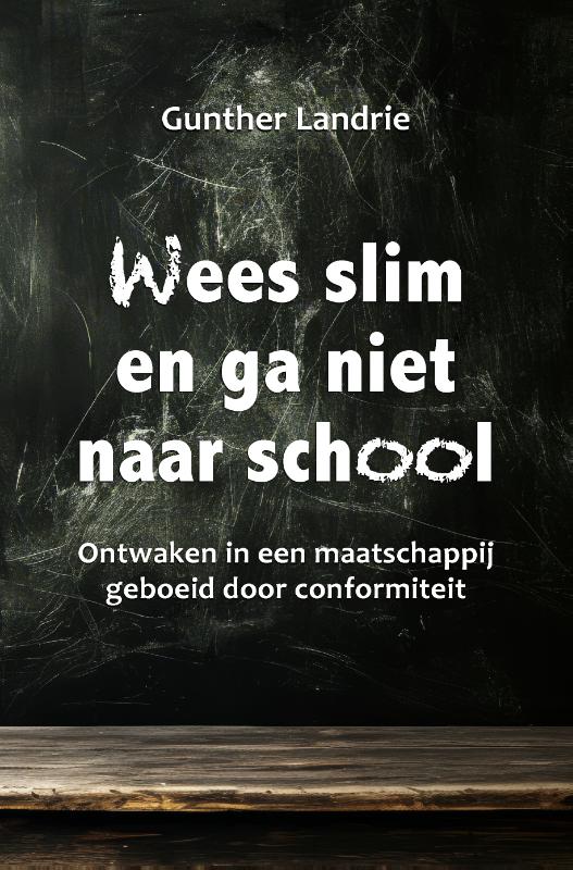 Wees slim en ga niet naar school