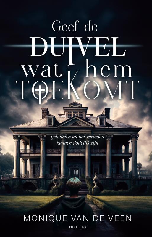 Geef de duivel wat hem toekomt