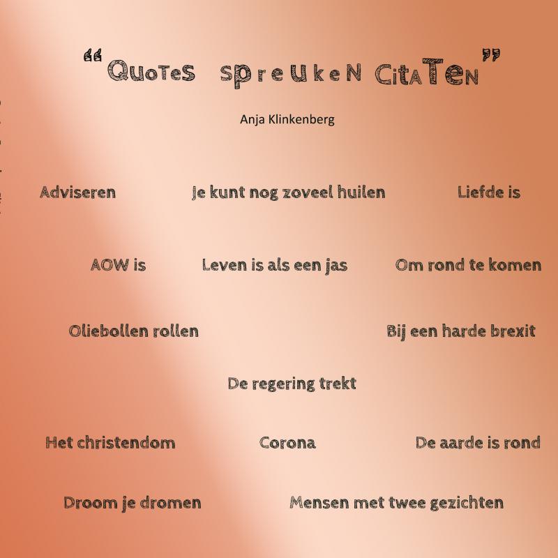 Citaten Spreuken Quotes .
