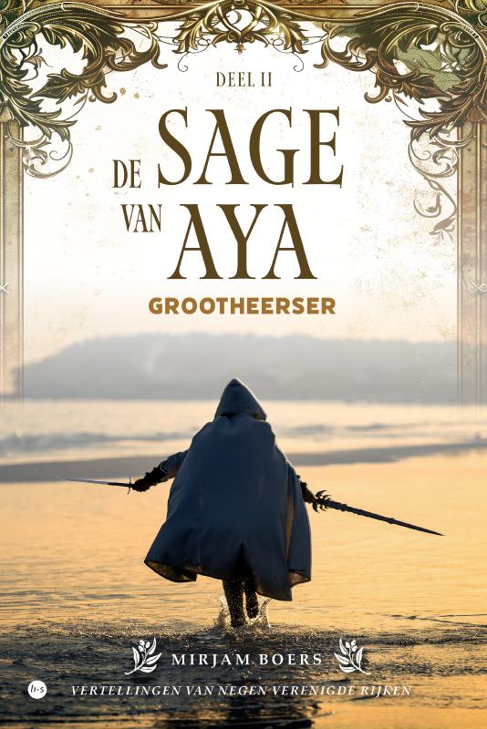 De sage van Aya: Grootheerser