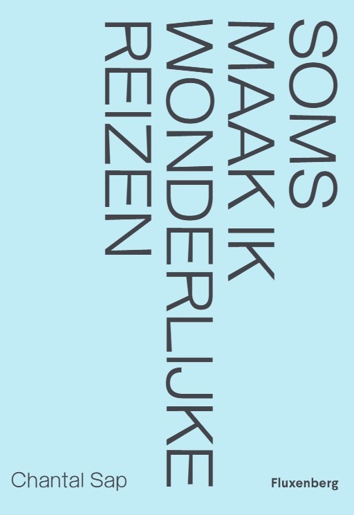 Soms maak ik wonderlijke reizen