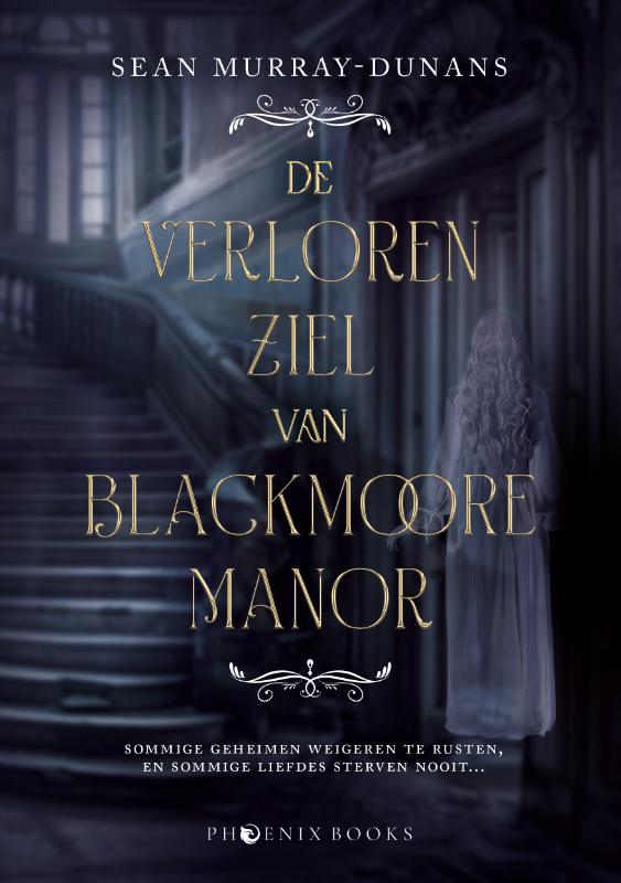 De verloren ziel van Blackmoore Manor