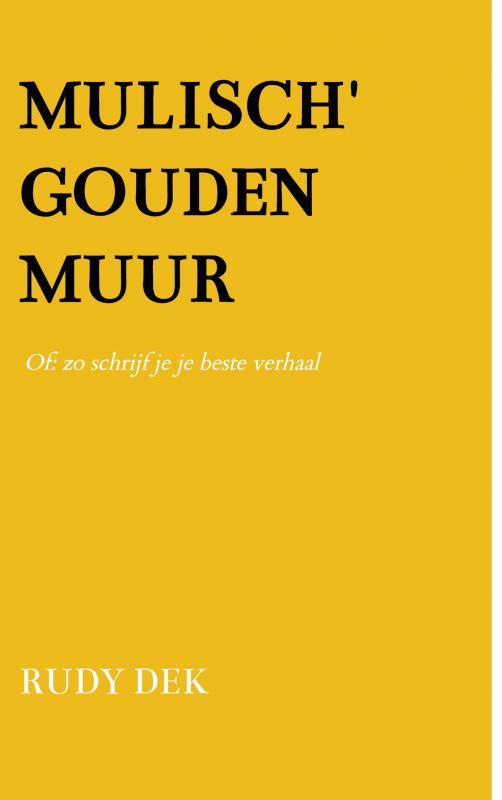 Mulisch' Gouden Muur