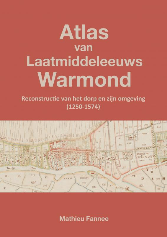 Atlas van Laatmiddeleeuws Warmond (2e druk)