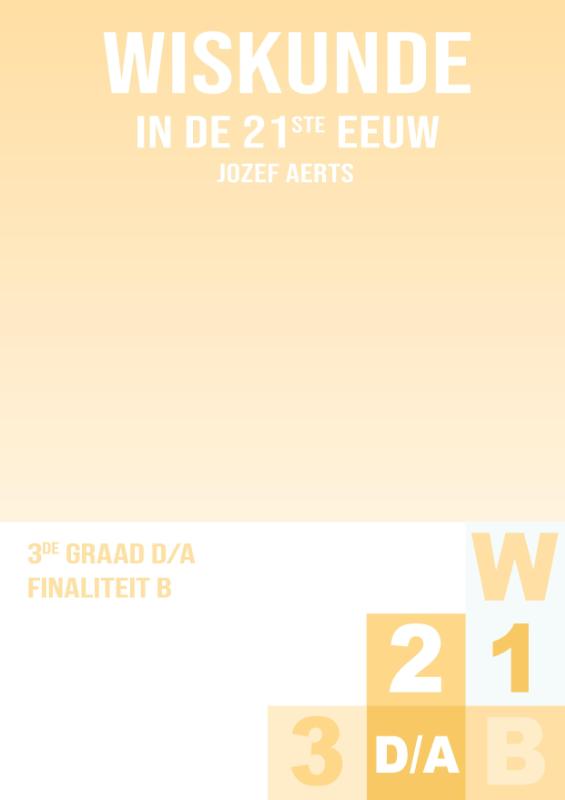 3de Graad D/A Finaliteit Leerplan B