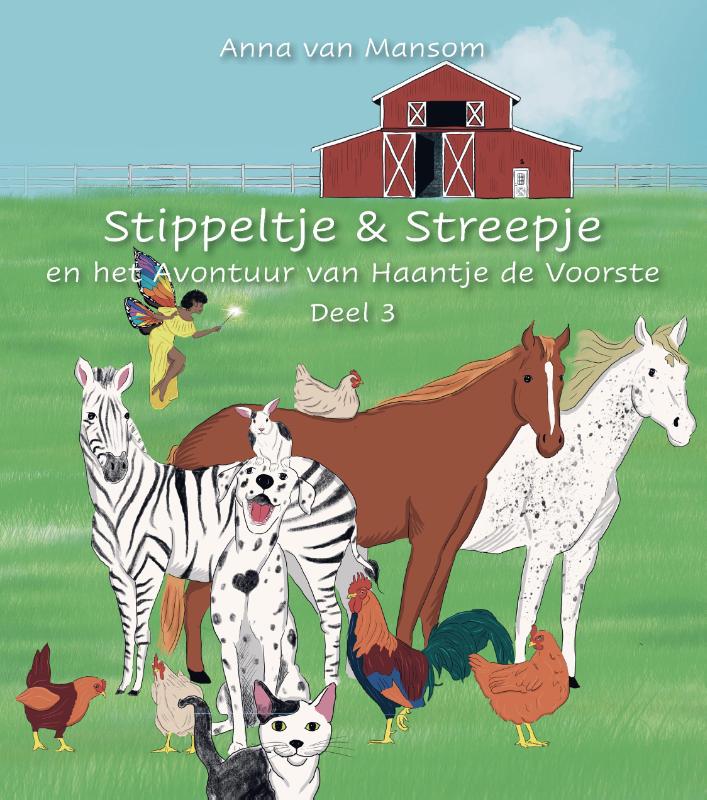 Stippeltje en Streepje op avontuur met Haantje de Voorste