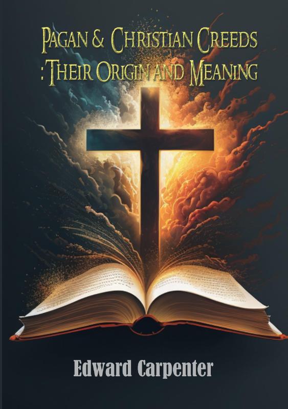 Pagan & Christian Creeds