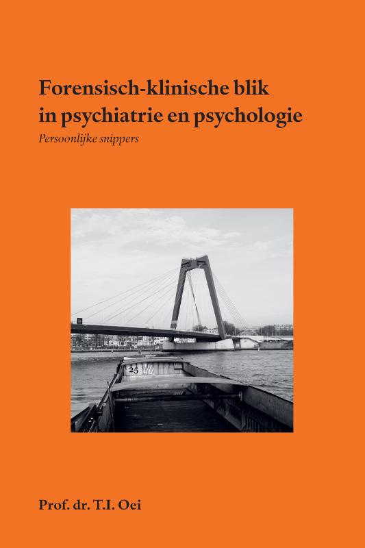 Forensisch-klinische blik in psychiatrie en psychologie