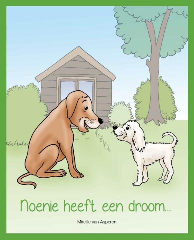 Noenie heeft een droom