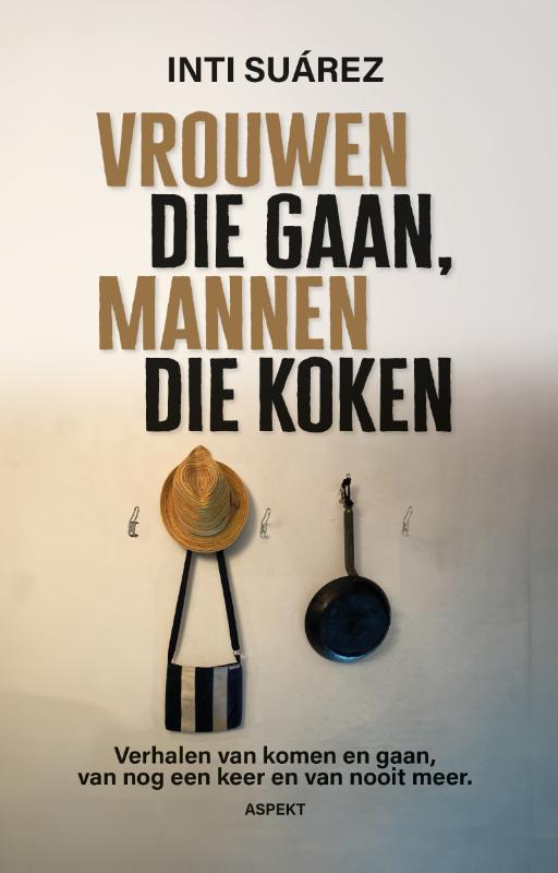 Vrouwen die gaan, mannen die koken