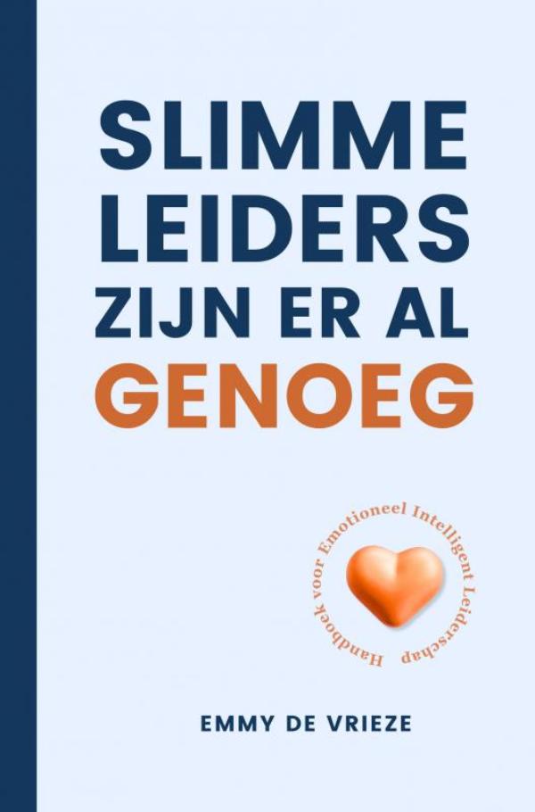 Slimme leiders zijn er al genoeg