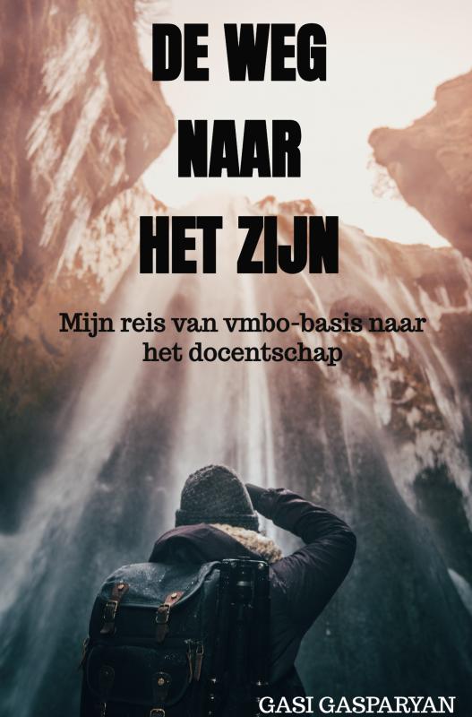 De weg naar het zijn