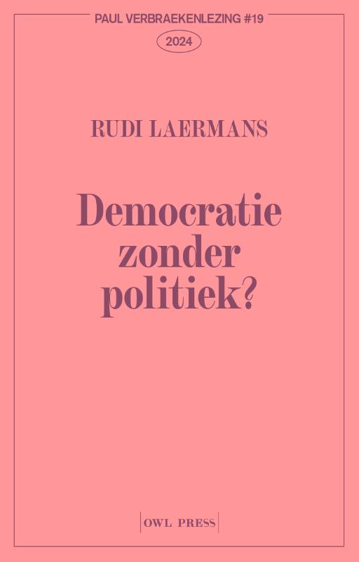 Democratie zonder politiek?
