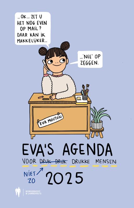 Eva's Agenda 2025
