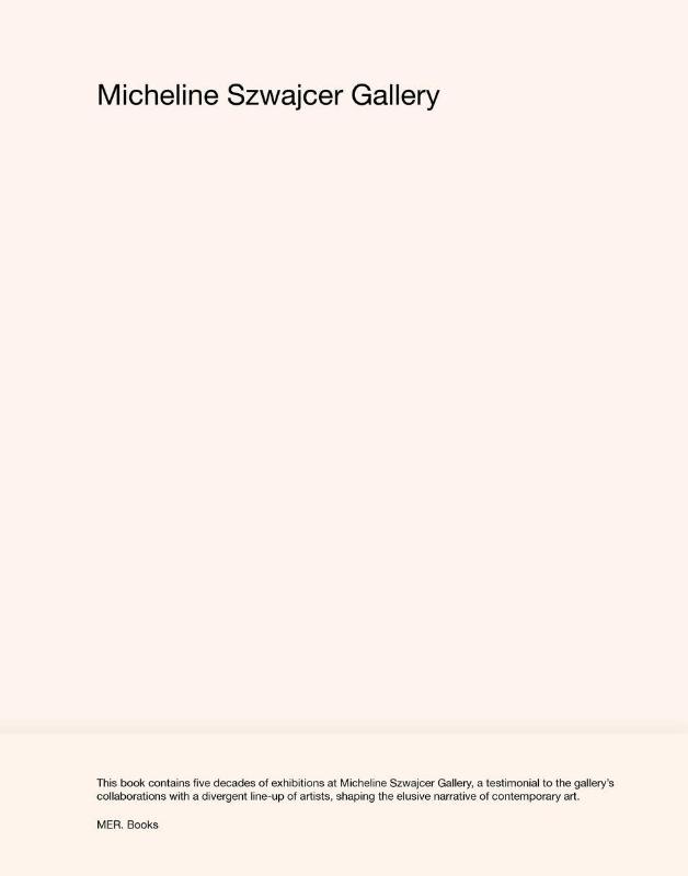 Micheline Szwajcer Gallery Exhibitions