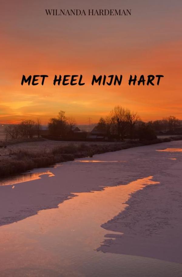 Met heel mijn hart