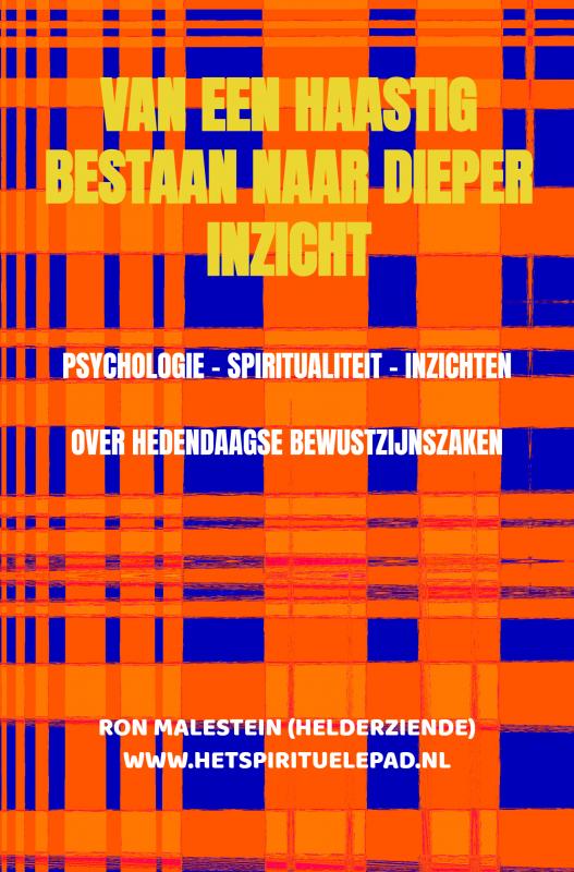 Van een haastig bestaan naar dieper inzicht