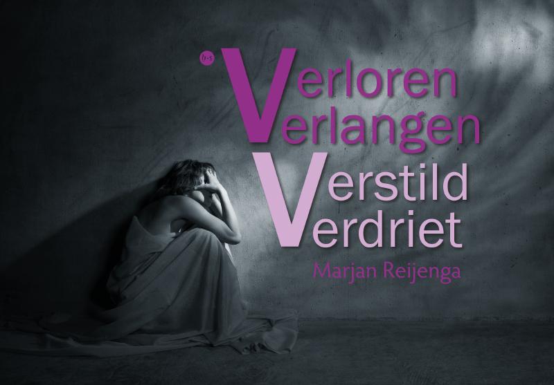 Verloren verlangen verstild verdriet