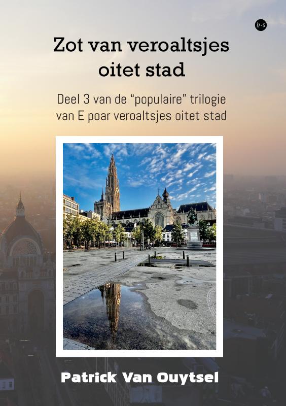 Zot van veroaltsjes oitet stad