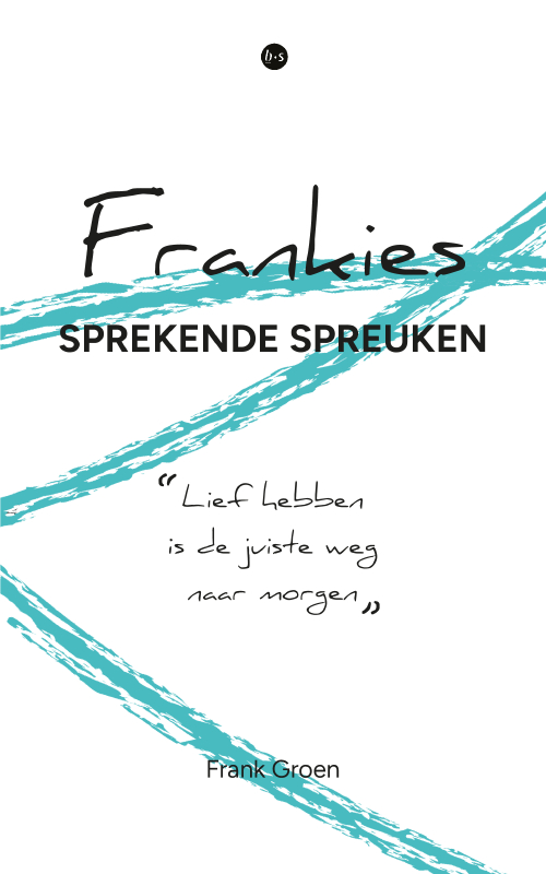 Frankies sprekende spreuken