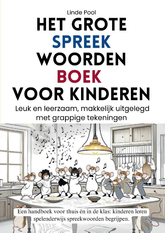 Het grote spreekwoordenboek voor kinderen