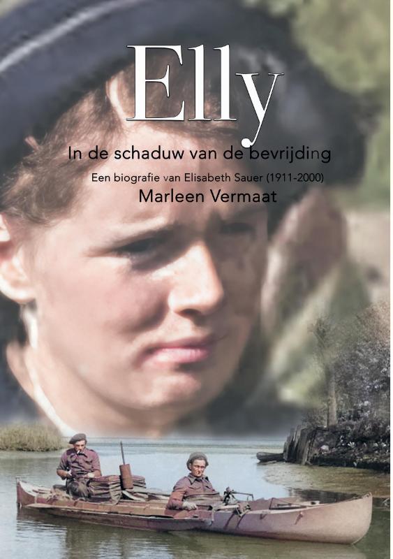 Elly, in de schaduw van de bevrijding