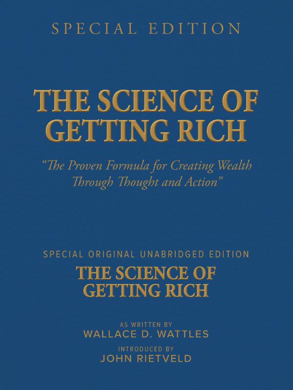 THE SCIENCE OF GETTING RICH