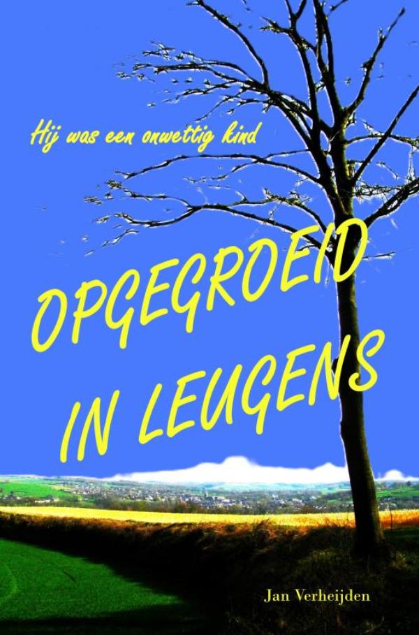 OPGEGROEID IN LEUGENS