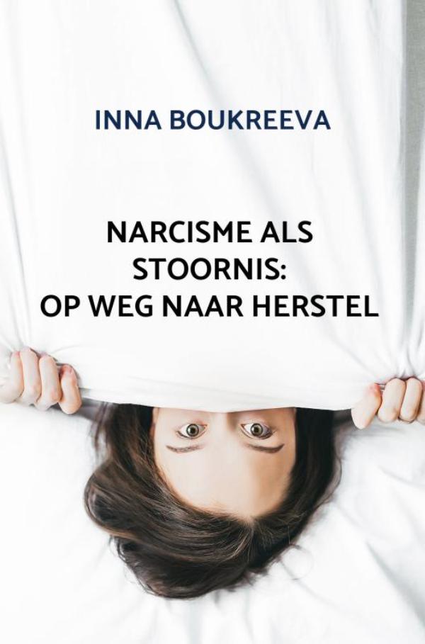 Narcisme als stoornis: op weg naar herstel