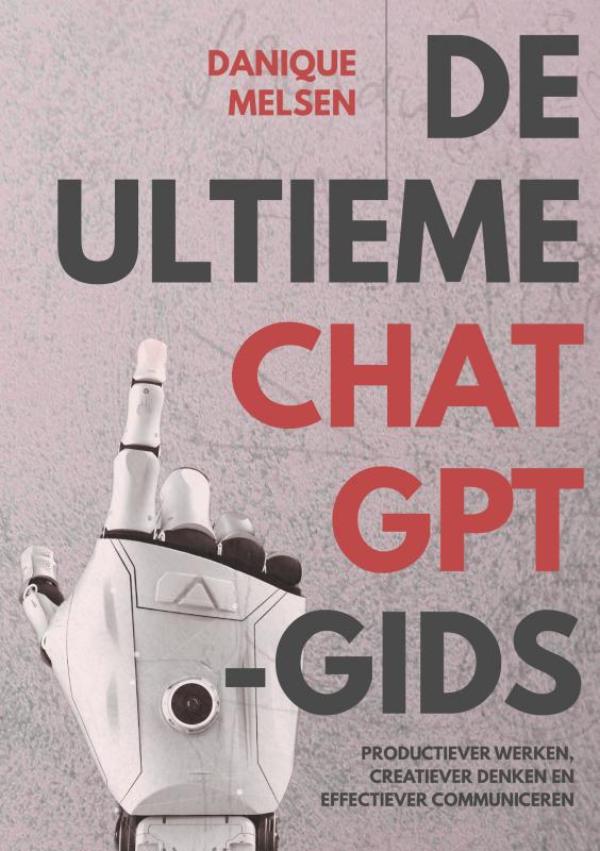 De ultieme ChatGPT-gids