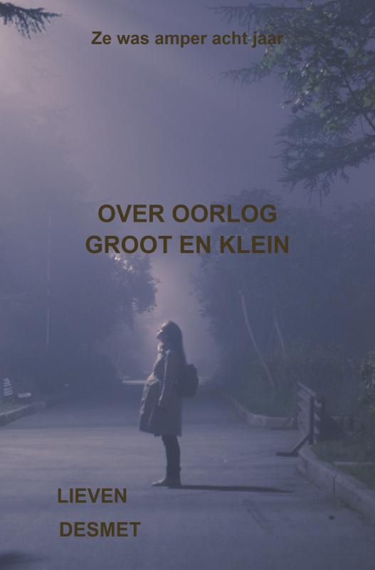 Over oorlog groot en klein