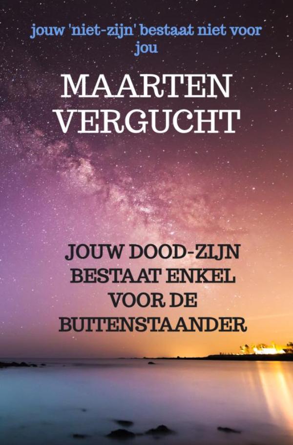 Jouw doodzijn bestaat enkel voor de buitenstaander