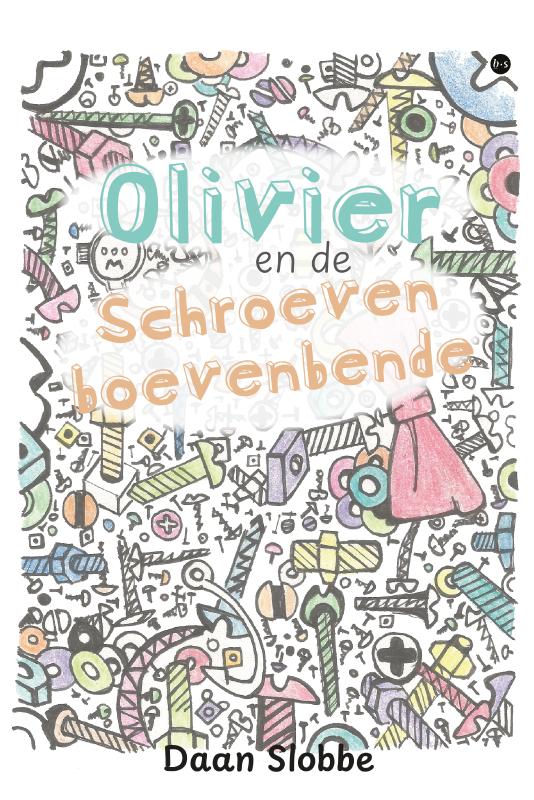Olivier en de Schroevenboevenbende