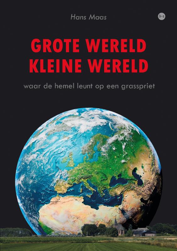 Grote wereld Kleine wereld