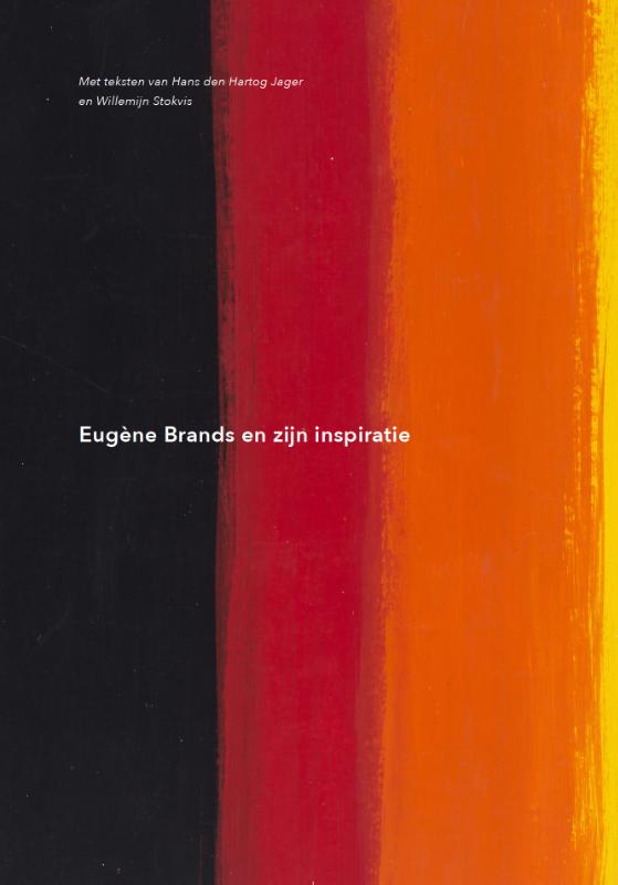 Eugène Brands en zijn inspiratie