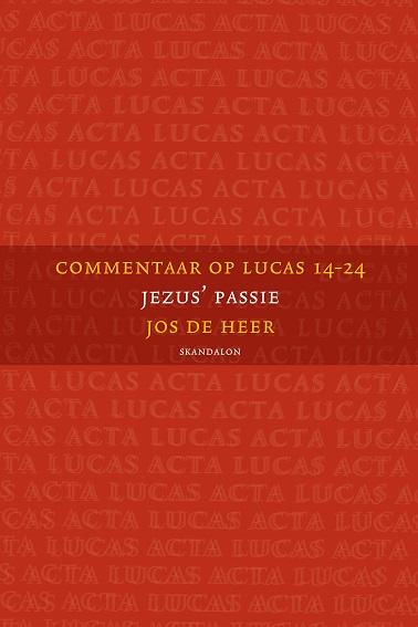 Commentaar op Lucas 14-24