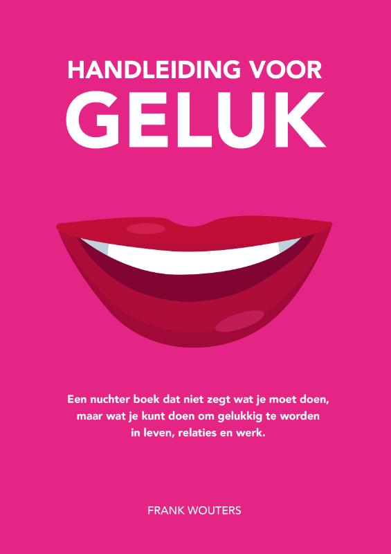 Handleiding voor geluk