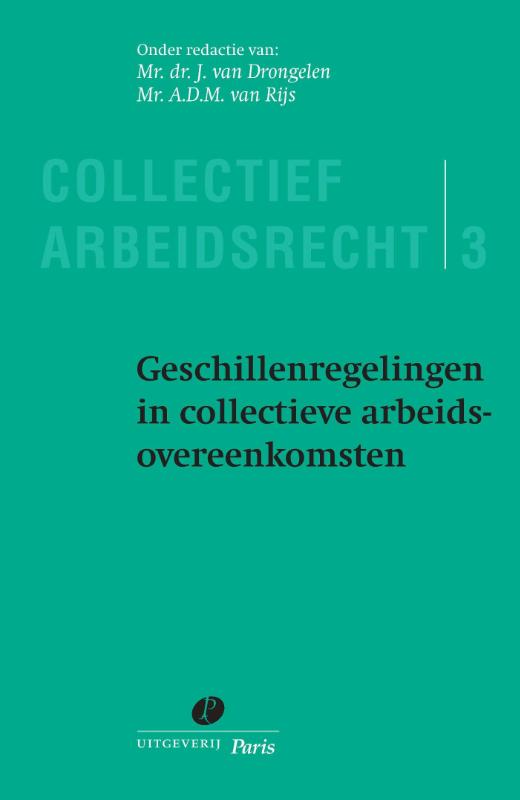 Geschillenregelingen in collectieve arbeidsovereenkomsten